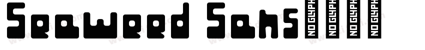 Seaweed Sans字体转换